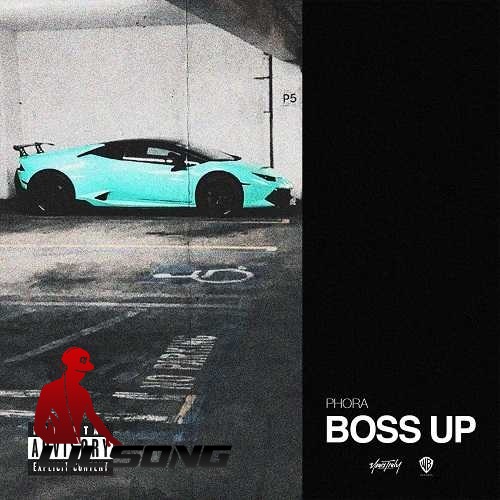 Phora - Boss Up (CDQ)